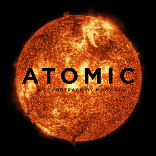 MOGWAI - ATOMICMOGWAI ATOMIC.jpg